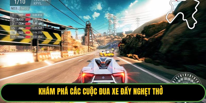 Khám phá các cuộc đua xe đầy nghẹt thở