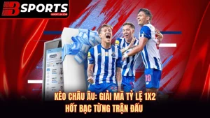Kèo Châu Âu